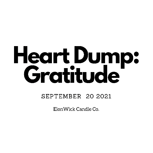Heart Dump: Gratitude